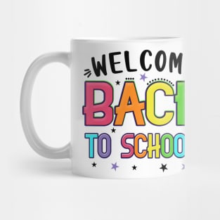 Welcome Back To School First Day Of School Students Teachers Mug